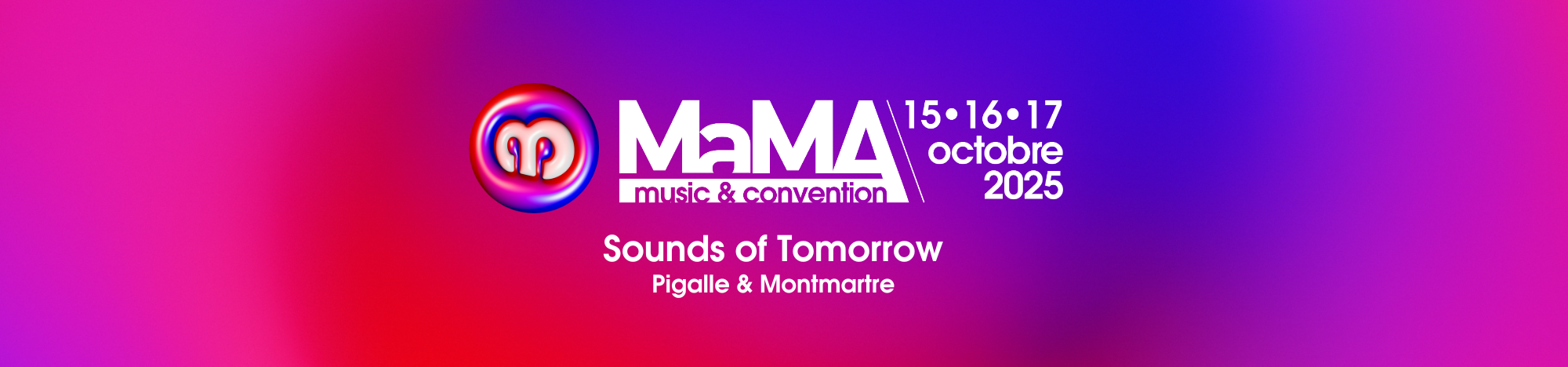 MAMA MUSIC & CONVENTION LES 15, 16 et 17 OCTOBRE !