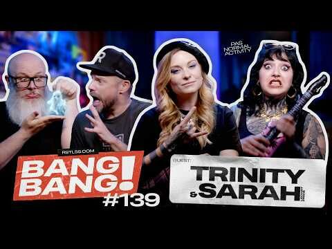 BANG! BANG! #139 - Avec @trinity.twitch et @sarahlechatprice !
