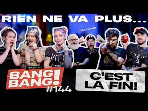 BANG! BANG! #144 - C'est la fin!