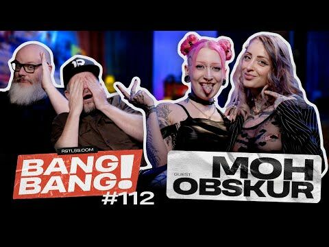 BANG! BANG! #112 - Avec Moh Obskur!