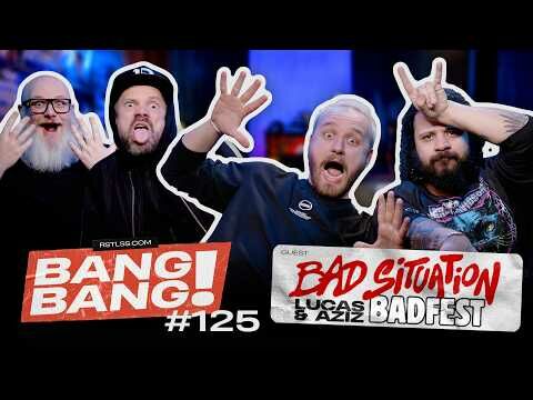 BANG! BANG! #125 - Avec Aziz (@dealer2metal) et Lucas de Bad Situation, pour le Badfest!